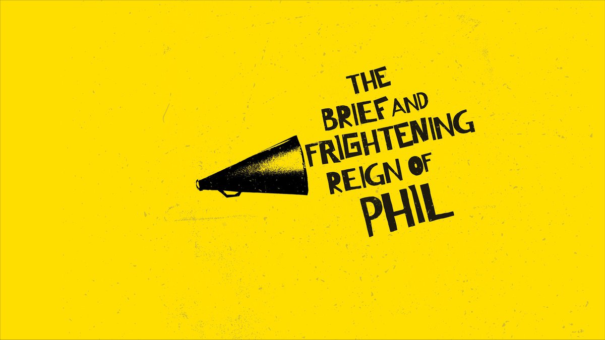The Brief and Frightening Reign of Phil,New Zealand Festival of the Arts 2020